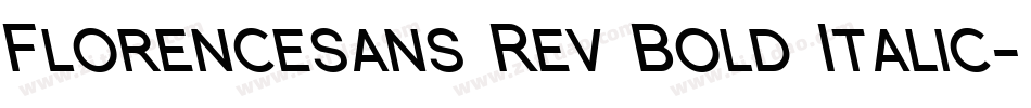Florencesans Rev Bold Italic字体转换